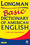 Longman Basic Dictionary of American English.