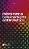Enforcement of Consumer Rights and Protections:Law and Practice