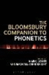 The Bloomsbury Companion to Phonetics 