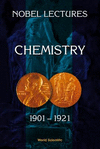 Nobel Lectures in Chemistry(1901-1921)