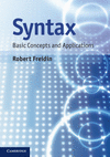 Syntax: Basic Concepts and Applications. by Robert Freidin