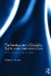 The Development of Disability Rights Under International Law:From Charity to Human Rights