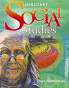 Harcourt Social Studies: Student Edition Grade 3 Our Communities