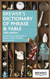 Brewer's Dictionary of Phrase and Fable,: 19th Edition