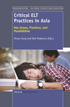 Critical ELT Practices in Asia 