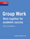 Group Work: Work Together for Academic Success