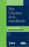 The Charities Acts Handbook: A Practical Guide to the Charities Act