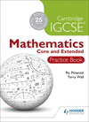 Cambridge IGCSE Mathematics Core and Extended Practice Book