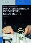 Praxishandbuch Insolvenzstrafrecht.