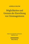 Moglichkeiten Und Grenzen Der Einrichtung Von Unionsagenturen