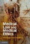 Medical Law and Medical Ethics