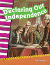 Declaring Our Independence (Library Bound)