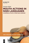 Mouth Actions in Sign Languages 