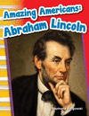 Amazing Americans: Abraham Lincoln (Library Bound)