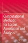 Computational Methods for Corpus Annotation and Analysis 