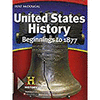 United States History: Student Edition Beginnings to 1877 Grade 6-8