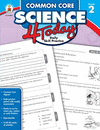 Common Core Science 4 Today, Grade 2: Daily Skill Practice