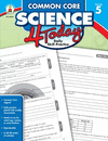 Common Core Science 4 Today, Grade 5: Daily Skill Practice