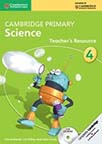 Cambridge Primary Science Stage 4 Teacher's Resource Book [With CDROM]