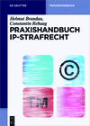 Praxishandbuch IP Strafrecht.