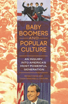 Baby Boomers and Popular Culture 