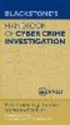 Blackstone's Handbook of Cyber Crime Investigation