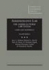 Administrative Law, the American Public Law System:Cases and Materials