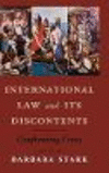 International Law and Its Discontents