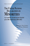 The United Nations Declaration on Minorities: An Academic Account on the Occasion of Its 20th Anniversary:1992-2012