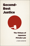 Second-Best Justice - The Virtues of Japanese Private Law