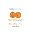 Nobel Lectures in Physiology or Medicine(2006-2010) 