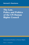 The Law, Policy and Politics of the Un Human Rights Council