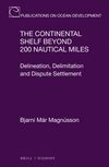 The Continental Shelf Beyond 200 Nautical Miles:Delineation, Delimitation and Dispute Settlement