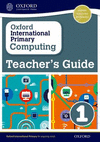Oxford International Primary Computing Teacher's Guide Level 1-2