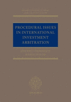 Procedural Issues in International Investment Arbitration