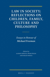 Law in Society:Reflections on Children, Family, Culture and Philosophy