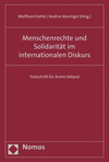 Menschenrechte Und Solidaritat Im Internationalen Diskurs: Festschrift Fur Armin Holand