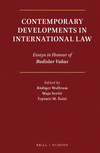 Contemporary Developments in International Law:Essays in Honour of Budislav Vukas