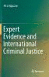 Expert Evidence and International Criminal Justice