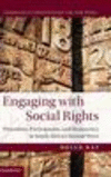Engaging with Social Rights:Procedure, Participation and Democracy in South Africa's Second Wave