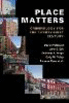 Place Matters:Criminology for the Twenty-First Century