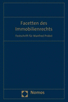 Facetten Des Immobilienrechts: Festschrift Fur Manfred Probst