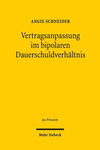 Vertragsanpassung Im Bipolaren Dauerschuldverhaltnis