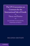 The UN Convention on Contracts for the International Sale of Goods:Theory and Practice