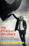 The Ethics of Influence: Government in the Age of Behavioral Science