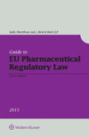 Guide to EU Pharmaceutical Regulatory Law