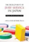 The Development of Jury Service in Japan:A square block in a round hole?