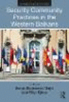 Security Community Building in the Western Balkans