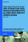 Die Struktur Des Insolvenzrechts in Der Bgh-Rechtsprechung: 2012 2014