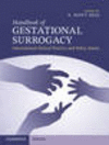 Handbook of Gestational Surrogacy: International Clinical Practice and Policy Issues